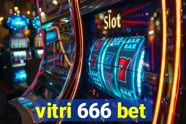 vitri 666 bet